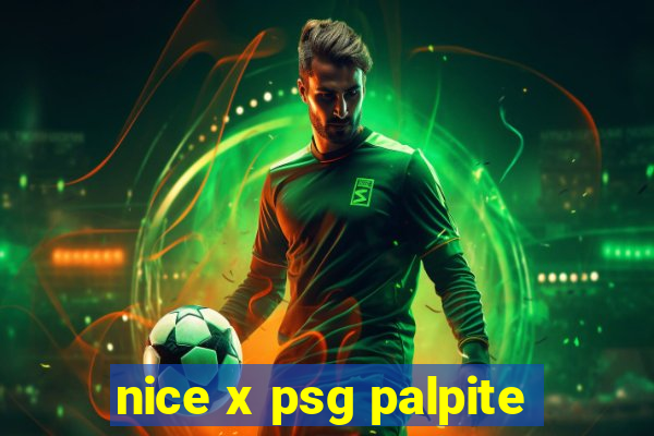 nice x psg palpite